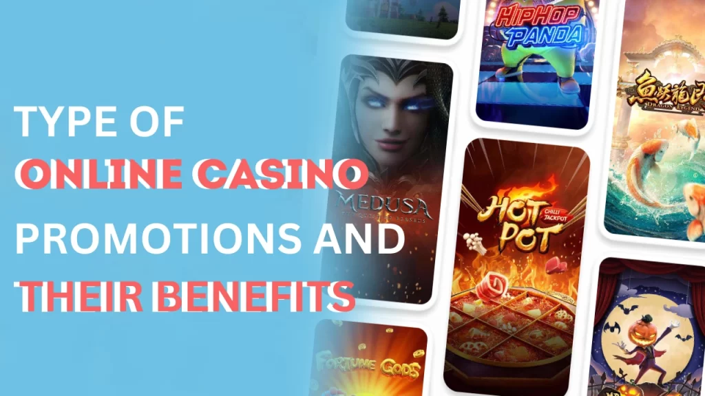 Types of Online Casino Promotions